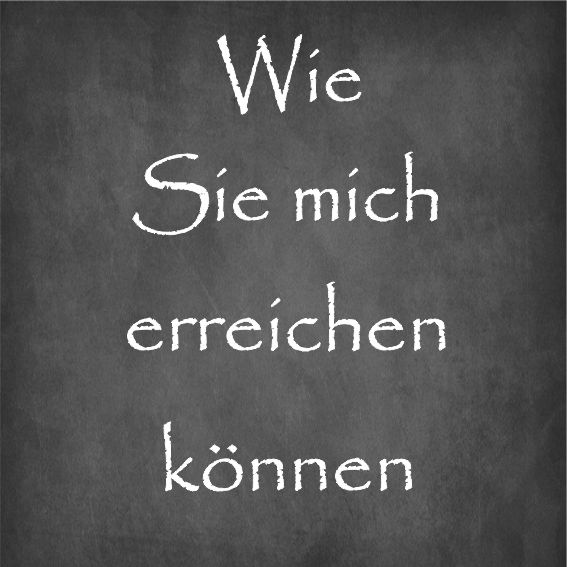 Wie sie mich erreichen können