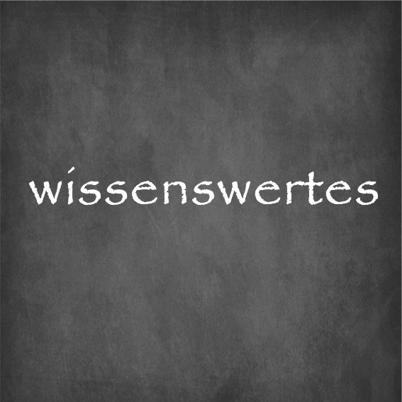 Wissenswertes